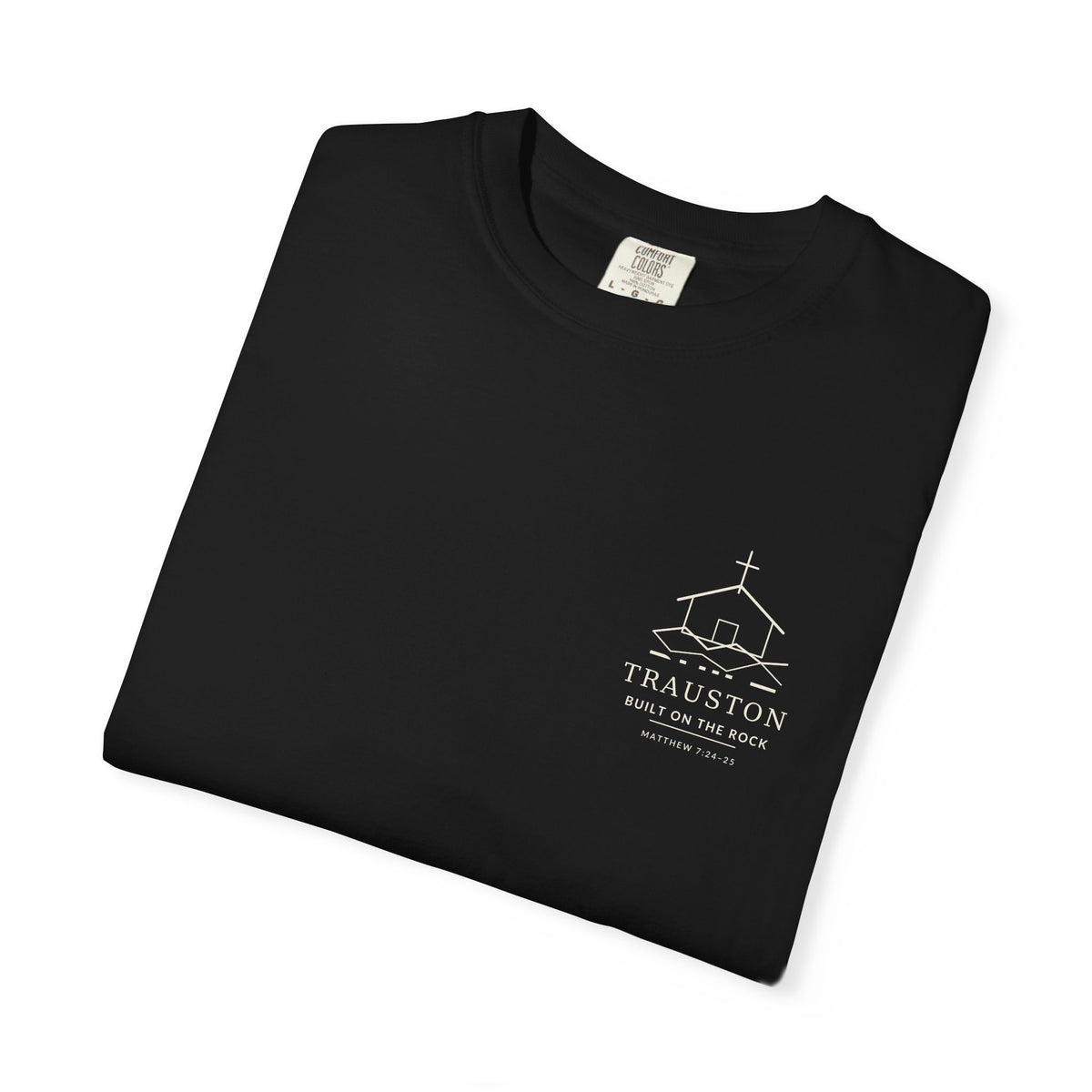 Built On The Rock Garment-Dyed Tee